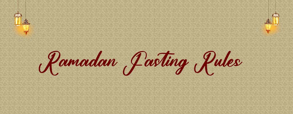Ramadan Fasting Rules